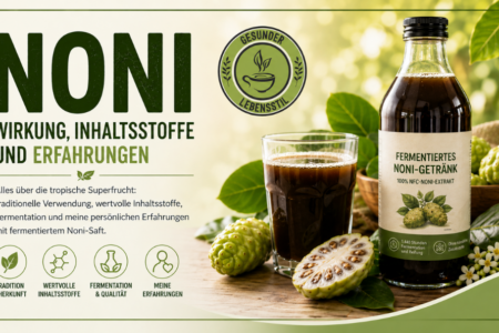 Noni Saft und Frucht