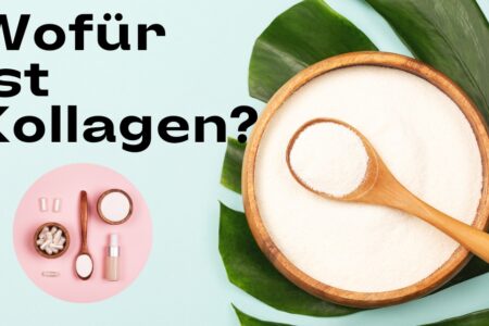 Wofür ist Kollagen