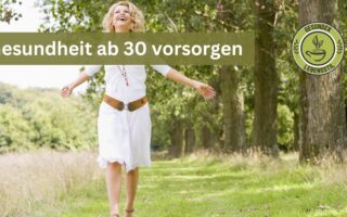 Gesundheit ab 30 vorsorgen